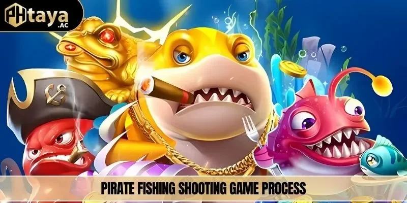 Pirate fishing shooting game process