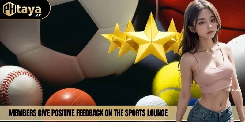 Members give positive feedback on the sports lounge