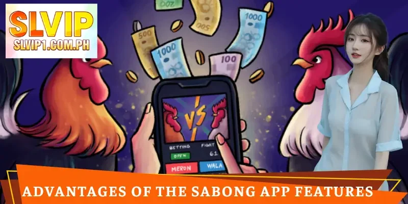 sabong-app-advantages